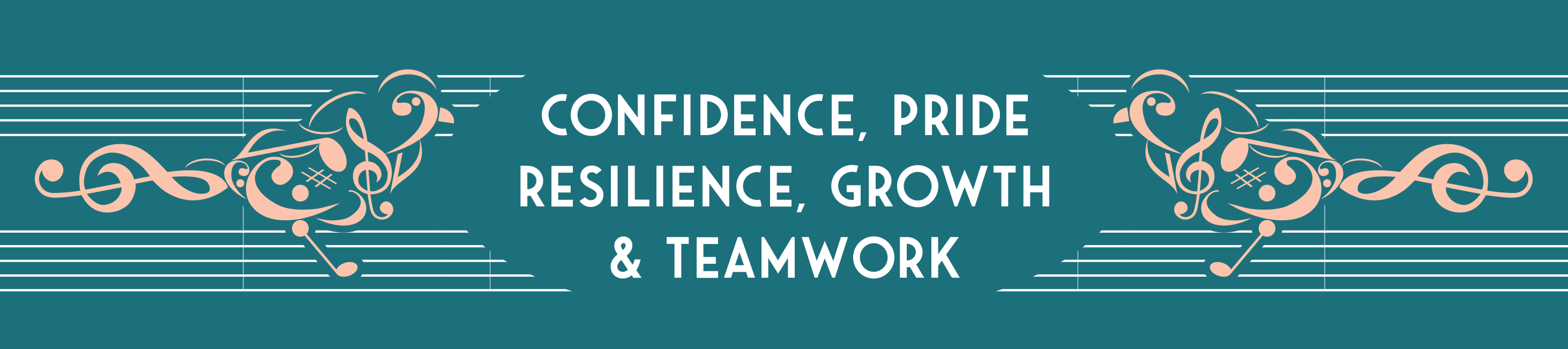 Banner: Confidence, pride, resilience, growth and teamwork.